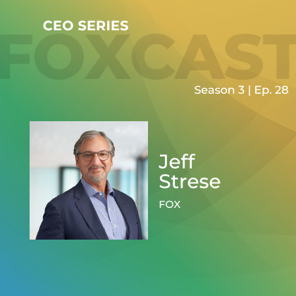 FOXCast CEO Series: Applying the Four Room Model to Manage Change in the Enterprise Family with Jeff Strese