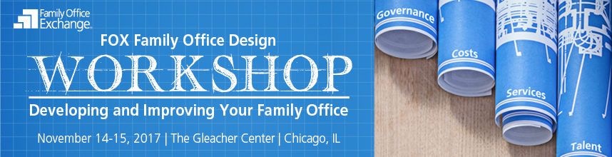 2017 FOX Family Office Design Workshop