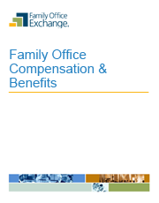 Family Office Compensation & Benefits Family Office Compensation & Benefits