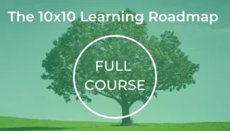 The 10x10 Learning Roadmap e-learning course