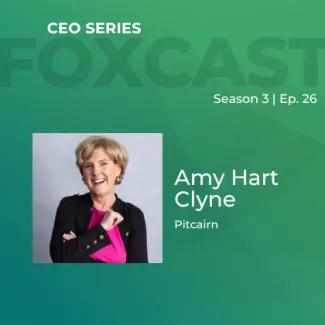 FOXCast CEO Series: Inspiring Female Wealth Owners to Find and Fulfil Their Purpose with Amy Hart Clyne